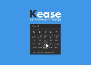 Kease For After Effects